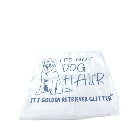 Dog Lover Decorative Pillow Case It's Not Dog Hair It's Golden Retriever Glitter - Picture 2 of 8